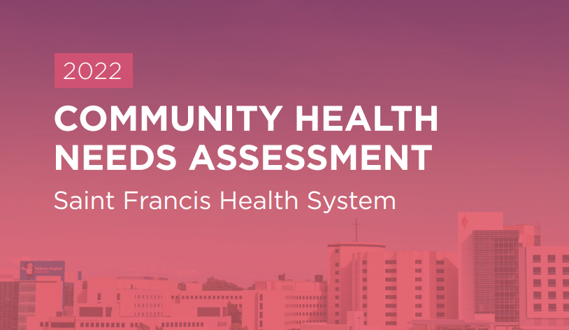 2022 Community Health Needs Assessment Saint Francis Health System